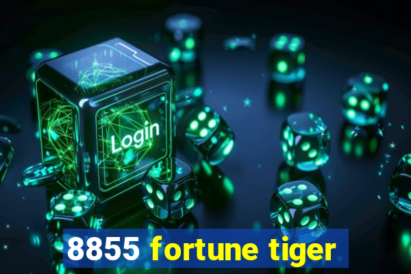 8855 fortune tiger